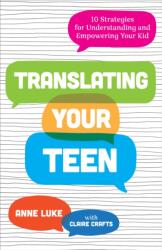 Translating Your Teen (ISBN: 9781421455280)