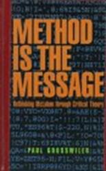 The Method is the Message - (ISBN: 9781551640754)