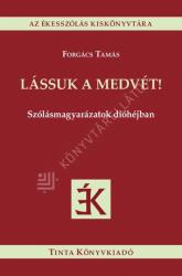 Lássuk a medvét! (ISBN: 9789634095255)