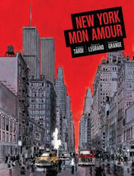 New York Mon Amour - Jacques Tardi (ISBN: 9781606995242)