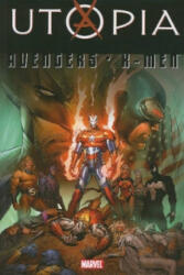 Avengers X-men: Utopia - Terry Dodson, Mike Deodato (ISBN: 9780785142348)