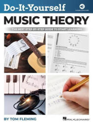 Do-It-Yourself Music Theory: The Best Step-By-Step Guide to Start Learning - Book with Online Audio by Tom Fleming - Fleming, Tom (ISBN: 9781705102725)
