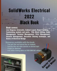 SolidWorks Electrical 2022 Black Book - Matt Weber (ISBN: 9781774590515)