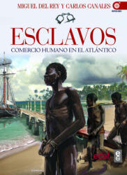 Esclavos - CARLOS CANALES (ISBN: 9788441434011)