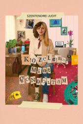 Közelebb, mint gondoltam (ISBN: 9786151151464)