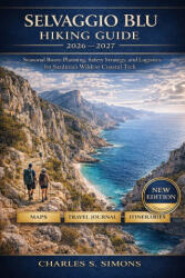 Selvaggio Blu Hiking Guide 2026-2027 - Charles S. Simons (2026)