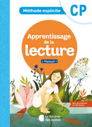 Méthode Explicite - Lecture CP - Manuel - ARCHIMBAUD, DANSET-HUOT (ISBN: 9782369402749)