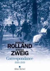 Correspondance 1910-1919 - Stefan Zweig, Romain Rolland (2014)