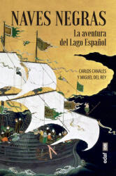 NAVES NEGRAS - CARLOS CANALES, MIGUEL DEL REY (2021)