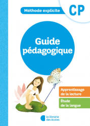 Méthode Explicite - Lecture CP - Guide pédagogique - ARCHIMBAUD, COALMAN (ISBN: 9782369403005)
