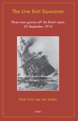 Live Bait Squadron (ISBN: 9789461532602)