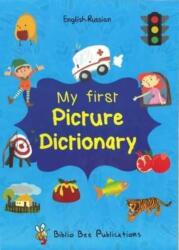 My First Picture Dictionary English-Russian : Over 1000 Words (ISBN: 9781908357892)