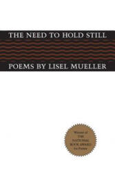 Need to Hold Still - Lisel Mueller (ISBN: 9780807106709)