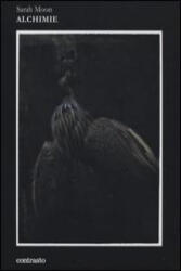 Alchimie - Sarah Moon (ISBN: 9788869655302)