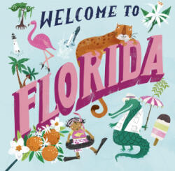 Welcome to Florida! - Asa Gilland (ISBN: 9780593178256)