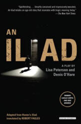 An Iliad - Lisa Peterson, Denis O'Hare (ISBN: 9781468308082)