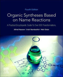 Organic Syntheses Based on Name Reactions - Irishi Namboothiri, Shimi Manchery (ISBN: 9780081029619)