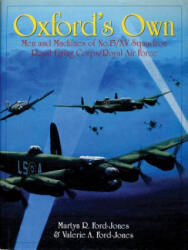 Oxford's Own: The Men and Machines of No. 15/XV Squadron Royal Flying Corps/Royal Air Force - Valerie A. Ford- Jones (ISBN: 9780764309540)