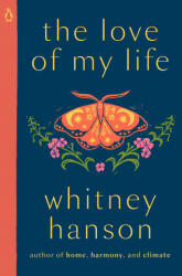 The Love of My Life - HANSON WHITNEY (ISBN: 9780593994252)