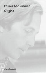 Origins - Reiner Schurmann (ISBN: 9783037345979)