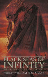 Black Seas of Infinity - Curtis M. Lawson, William Holloway (ISBN: 9781685101312)