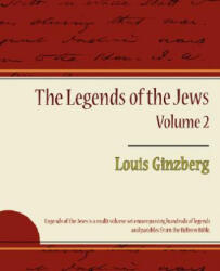 Legends of the Jews - Volume 2 - Louis Ginzberg (ISBN: 9781604246940)