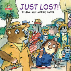 Just Lost! - Mercer Mayer (ISBN: 9781984830692)