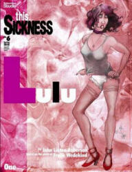 This Sickness Spring 2010: Featuring Lulu - John Linton Roberson (ISBN: 9781451517439)