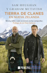 TIERRA DE CLANES EN NUEVA ZELANDA - Sam Heughan, GRAHAM MCTAVISH (2024)