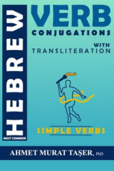 Most Common Hebrew Verb Conjugations with Transliteration - Taser Ahmet Murat Taser (2020)