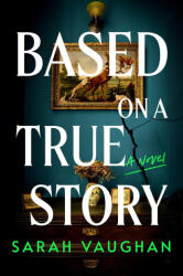 BASED ON A TRUE STORY | VAUGHAN SARAH (2026)