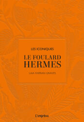 Le foulard Hermès - Laia Farran Graves (2025)