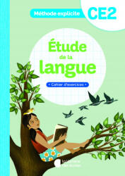 Méthode explicite - Etude de la langue CE2 - Cahier d'exercices - Dalle, Pellat, Davenel (ISBN: 9782369406273)
