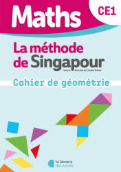 Maths de Singapour - Mon cahier de géométrie CE1 - El Idrissi, El Marzouqy (ISBN: 9782385512897)