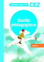 Méthode explicite - Lecture CE2 - Guide pédagogique - Hamon, Kheloufi, DUNKHORST (ISBN: 9782369406280)