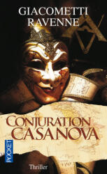 Conjuration Casanova - Éric Giacometti, Jacques Ravenne (ISBN: 9782266166706)