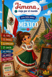 Guía de México para niños - Vanessa Abbas Deselaers (2026)