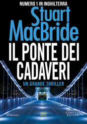 ponte dei cadaveri - Stuart MacBride (2022)