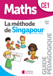 Méthode de Singapour CE1 - Guide pédagogique - Neagoy, Szikora, Touchard (ISBN: 9782369404156)