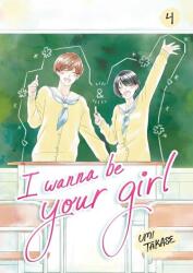 I Wanna Be Your Girl, Volume 4 (ISBN: 9780593903018)