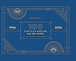 100 éves a Dunakeszi Járműjavító (ISBN: 9789636681388)