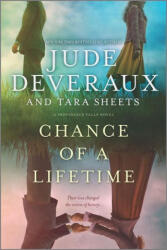 Chance of a Lifetime - Jude Deveraux, Tara Sheets (ISBN: 9780778309932)