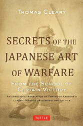 Secrets of the Japanese Art of Warfare - Thomas Cleary (ISBN: 9780804856553)