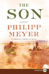 The Son LP - Philipp Meyer (ISBN: 9780062254023)