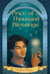 Price of a Thousand Blessings Volume 4 - HALE GINN (ISBN: 9781956422283)