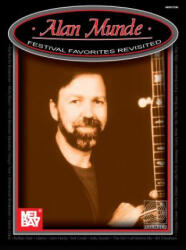 Alan Munde - Festival Favorites Revisited - Alan Munde (ISBN: 9780786647842)