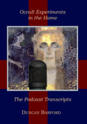 Occult Experiments in the Home - Duncan Barford (ISBN: 9780956332196)