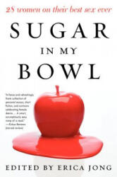 Sugar in My Bowl - Erica Jong (ISBN: 9780062193223)