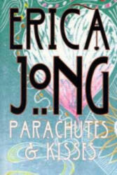 Parachutes and Kisses - Erica Jong (ISBN: 9780747531586)