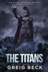 The Titans - Greig Beck (ISBN: 9781761900143)